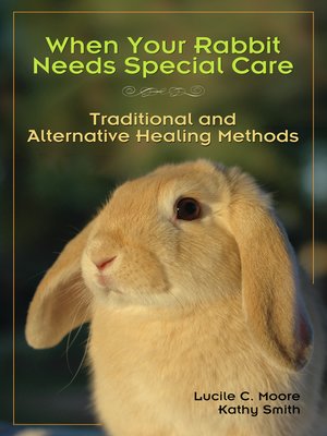 When Your Rabbit Needs Special Care - ebook